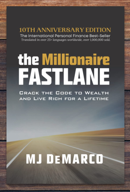 The millionaire fastlane by m j demarco summary cover