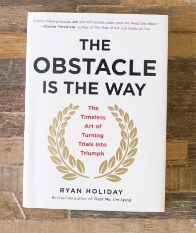 The obstacle is the way ryan holiday summary cover